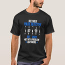 Search for funny detective tshirts Police