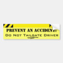 Search for accident bumper stickers Tailgating