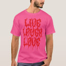 Search for live laugh love tshirts Vintage