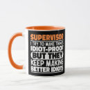 Search for funny supervisor mugs Foreman