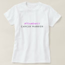 Search for cancer tshirts Warrior