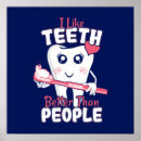 Search for funny dentist posters Teeth
