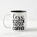 Search for more or less mugs Quotes