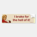 Search for brake bumper stickers Funny