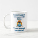 Search for funny owl mugs Birthday