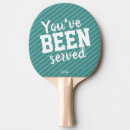 Search for funny ping pong paddles Quote