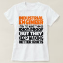 Search for industrial engineering tshirts Industry