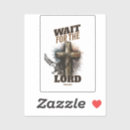 Search for wait on the lord stickers Isaiah 40