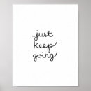 Search for keep going posters Keep moving forward