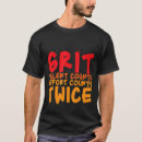 Search for grit tshirts Counts
