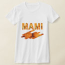 Search for mami tshirts Mama