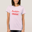 Search for jacky tshirts Jacqueline