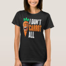 Search for funny carrot tshirts Vegan