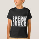 Search for funny sperm tshirts Pregnancy
