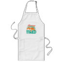 Search for tires aprons Tired