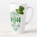 Search for luck of the irish mugs St paddys day