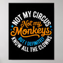Search for not my circus posters But i