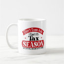 Search for i cant mugs Tax season