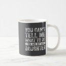 Search for daughter sayings mugs Funny