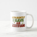 Search for a with attitude mugs Funny saying