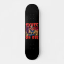 Search for skate or die skateboards Skater