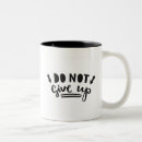 Search for give up mugs Inspirational