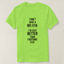 Search for egotistical tshirts Silly
