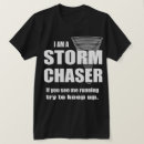 Search for storm chaser clothing Funny