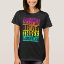 Search for i have three daughters tshirts Retro