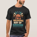 Search for ray of sunshine tshirts Witty