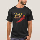Search for just chillin tshirts Spicy