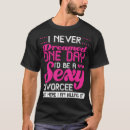 Search for funny divorce party tshirts Divorcee