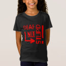 Search for deaf awareness tshirts Hearing impaired