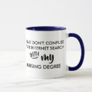 Search for nursing degree mugs Medical