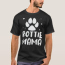 Search for rottweiler mom tshirts Rottie