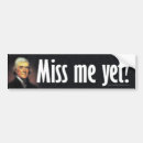 Search for miss me yet bumper stickers Anti obama