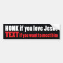 Search for honk if you love jesus bumper stickers Texting