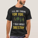 Search for forestry tshirts Tree