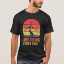 Search for awesome since tshirts Years