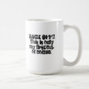 Search for back off mugs Grumpy