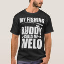 Search for buddy tshirts Fisherman