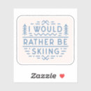 Search for skiing quotes stickers Funny