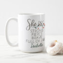 Search for she is fierce mugs For her