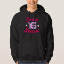 Search for sweet 16 hoodies Years