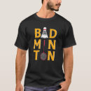Search for badminton tshirts Racquet