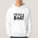 Search for boating hoodies Sayings