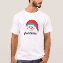 Search for just chillin tshirts Winter