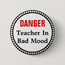 Search for funny teacher badges Teachers