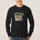 Search for ish tshirts Adulthood