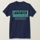 Search for medicine tshirts Laughter